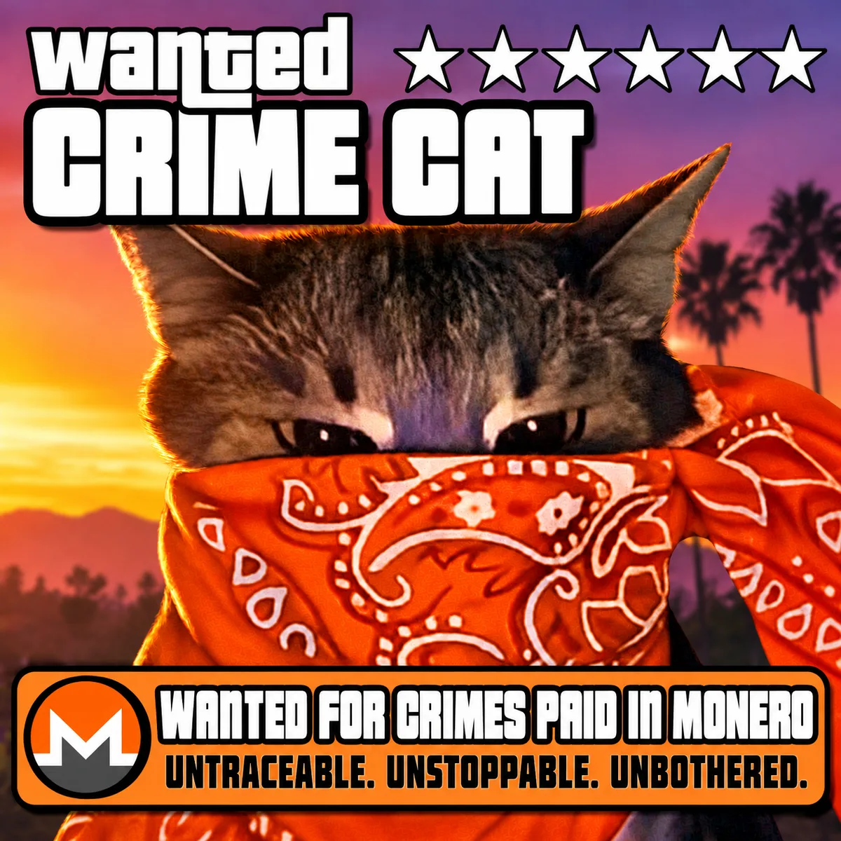 Crime Cat wanted poster: wanted for crimes paid in Monero